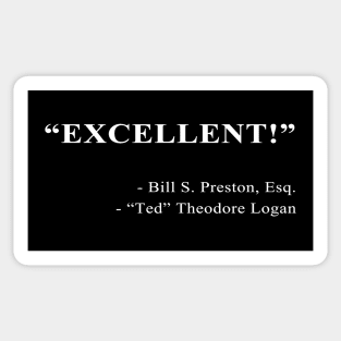 Bill and Ted Quote Sticker